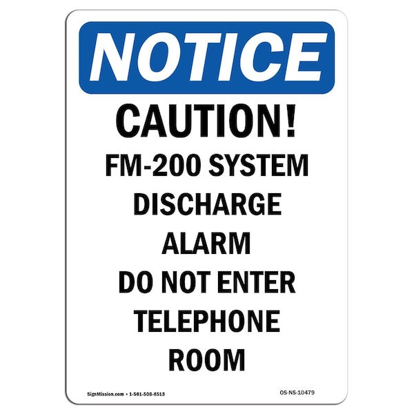 Safety Sign, OSHA Notice, 5" Height, Caution FM-200 System Discharge Sign, Portrait, 10PK